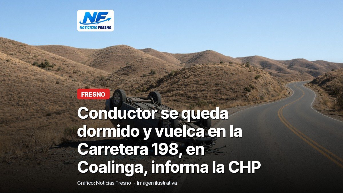 Imagen ilustrativa relacionada con la noticia: Conductor se queda dormido y vuelca en la Carretera 198, en Coalinga, informa la CHP