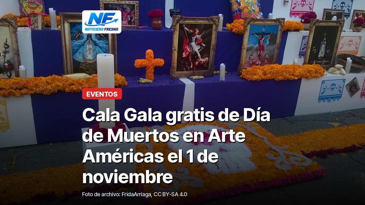 Ofrenda de Día de Muertos con flores de cempasúchil y velas, con el titular de la nota sobre la Cala Gala de Arte Américas en Fresno