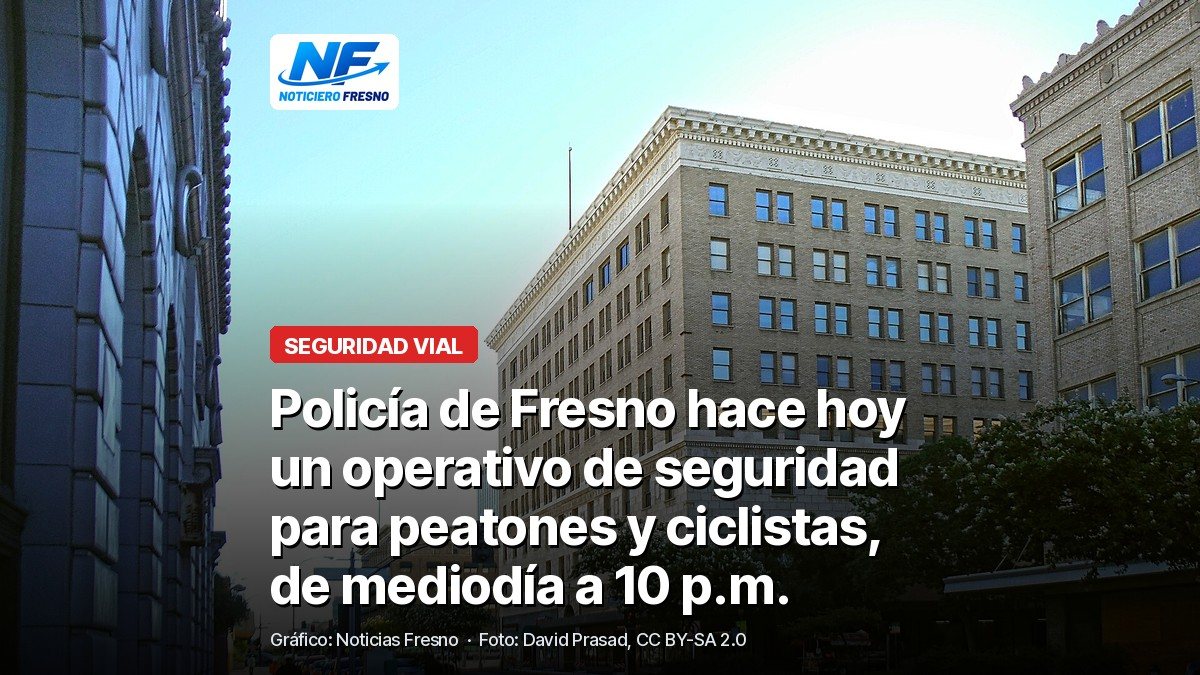 Calle Tulare en el centro de Fresno, con paso peatonal y semáforo, foto de archivo, con el titular de la nota sobre el operativo de seguridad para peatones y ciclistas