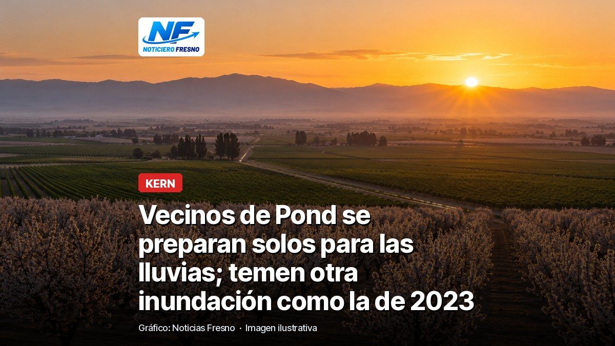 Campos del Valle Central, imagen ilustrativa, con el titular de la nota sobre los vecinos de Pond que se preparan para las lluvias