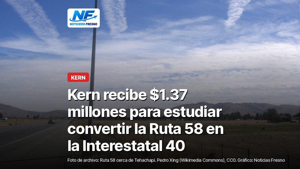 La Ruta Estatal 58 cerca de Tehachapi, con cerros y molinos de viento al fondo, con el titular de la nota