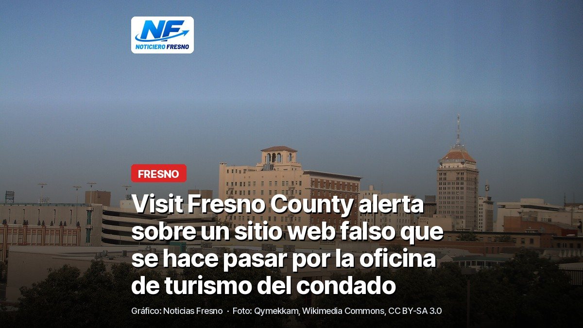 Vista del centro de Fresno con el edificio Pacific Southwest y otros edificios altos bajo un cielo azul, foto de archivo, con el titular de la nota sobre el sitio web falso